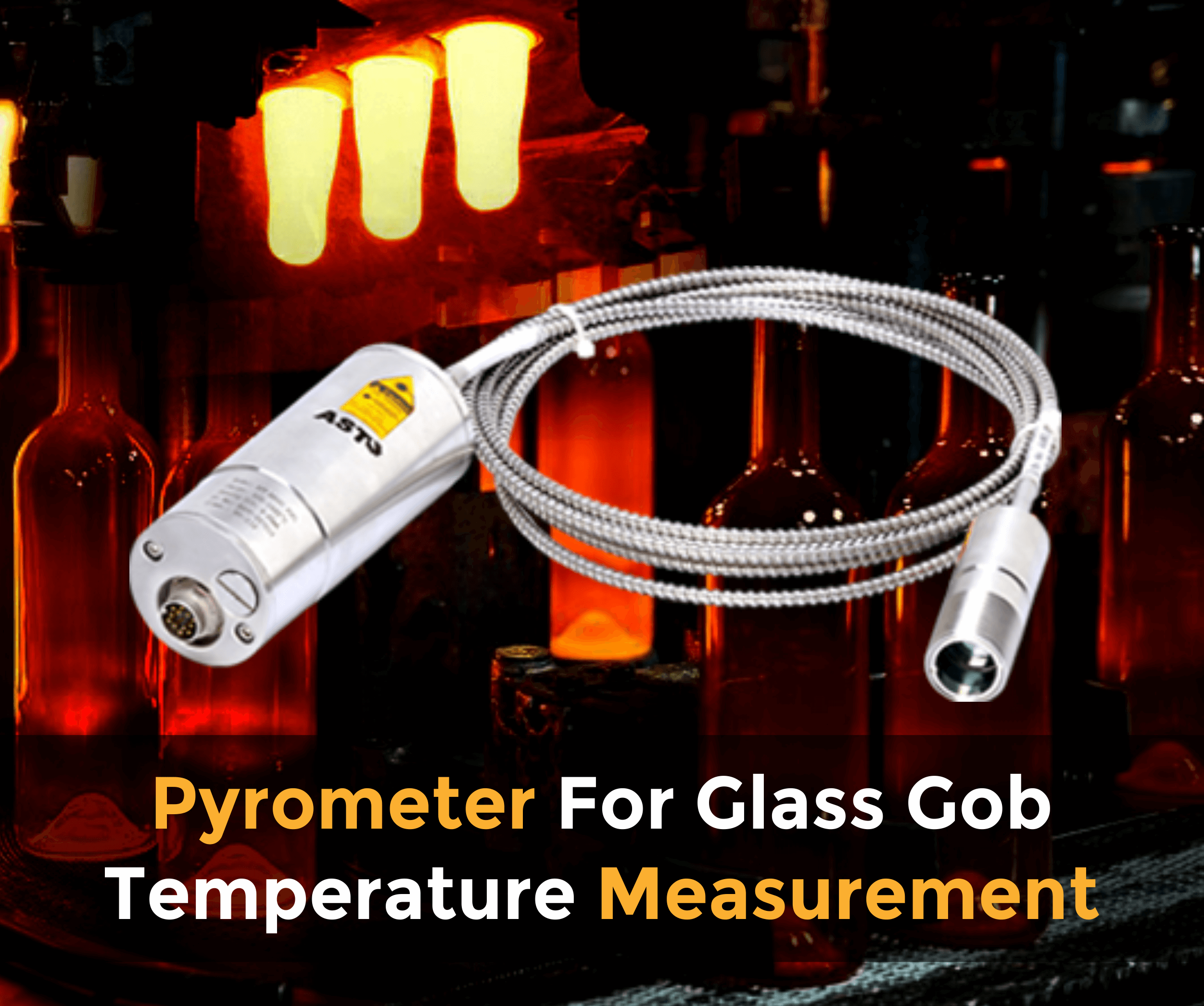 Pyrometer for Glass Gob Temperature Measurement