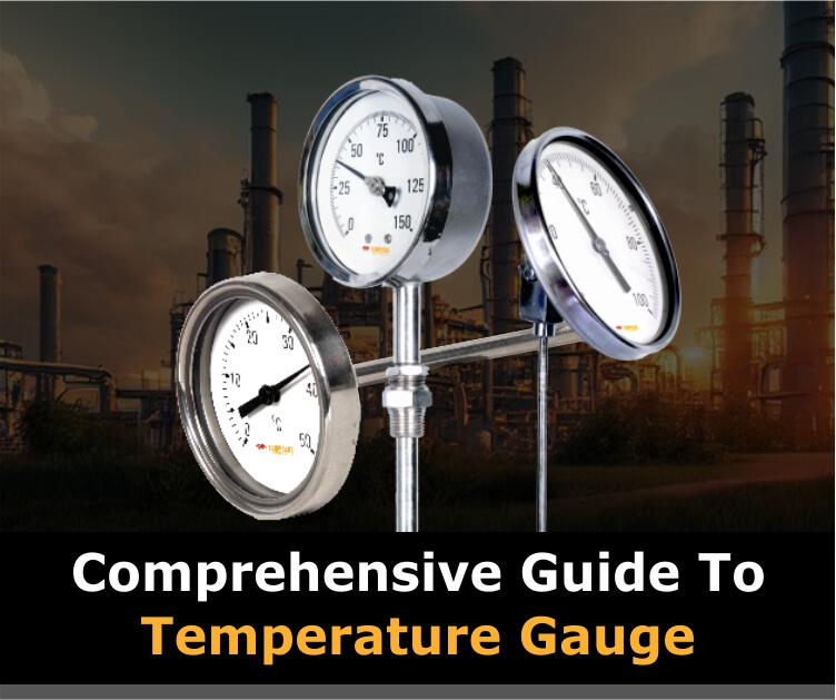 Comprehensive Guide to Temperature Gauges: Types, Features, and Usage